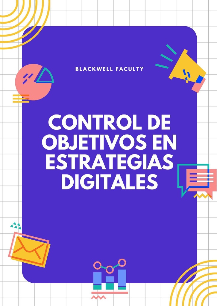 CONTROL DE OBJETIVOS EN ESTRATEGIAS DIGITALES