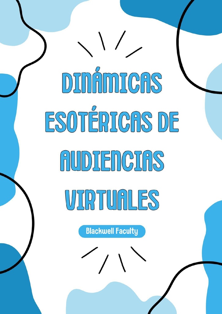DINÁMICAS ESOTÉRICAS DE AUDIENCIAS VIRTUALES
