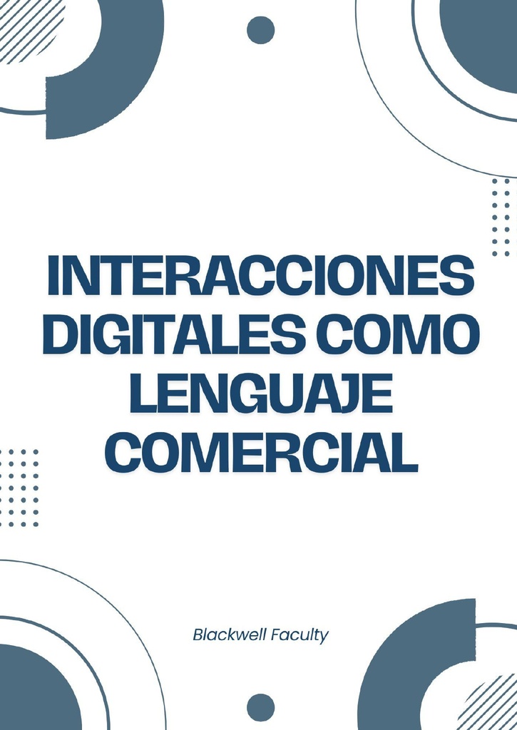 INTERACCIONES DIGITALES COMO LENGUAJE COMERCIAL