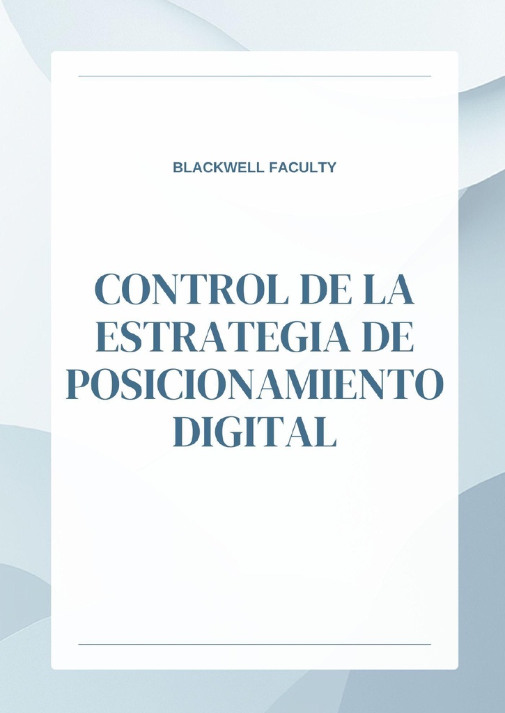 CONTROL DE LA ESTRATEGIA DE POSICIONAMIENTO DIGITAL