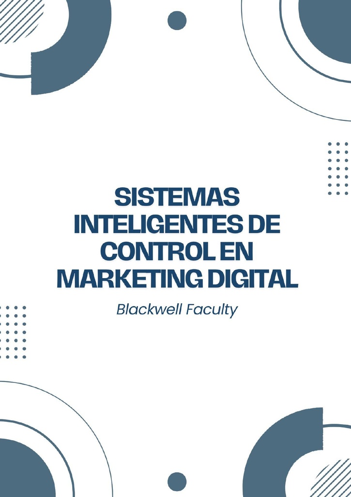 SISTEMAS INTELIGENTES DE CONTROL EN MARKETING DIGITAL