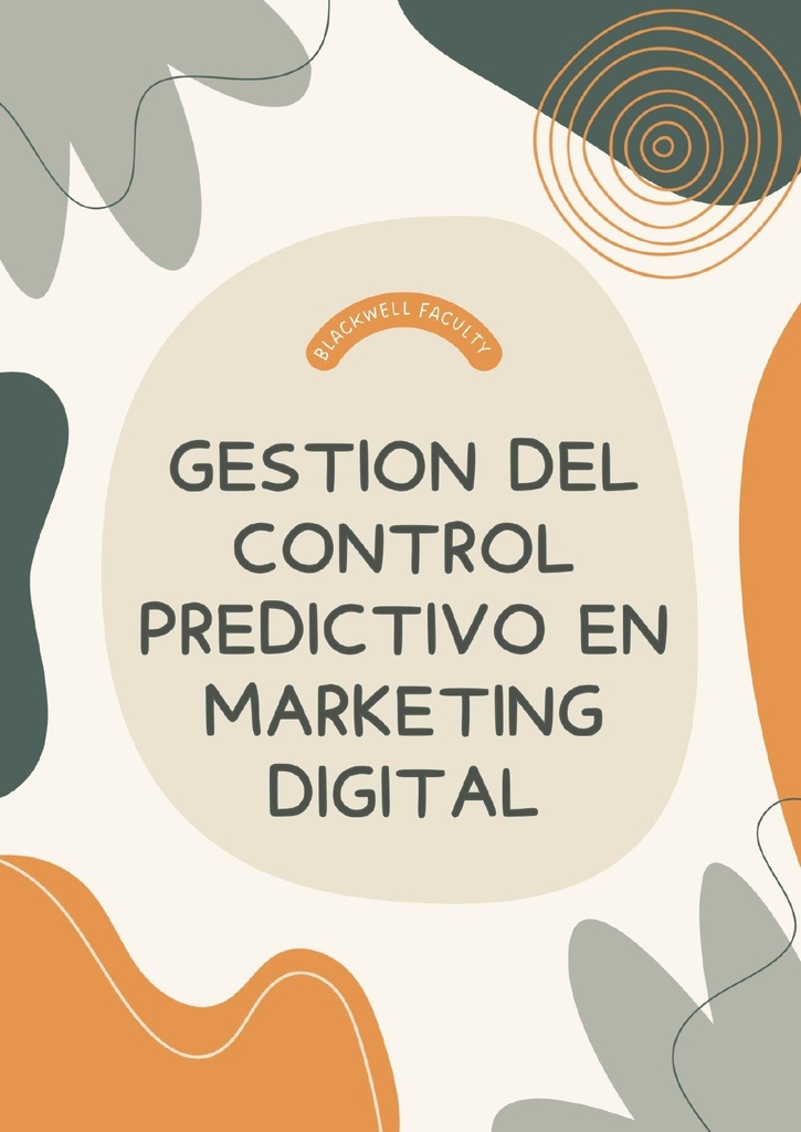 GESTION DEL CONTROL PREDICTIVO EN MARKETING DIGITAL