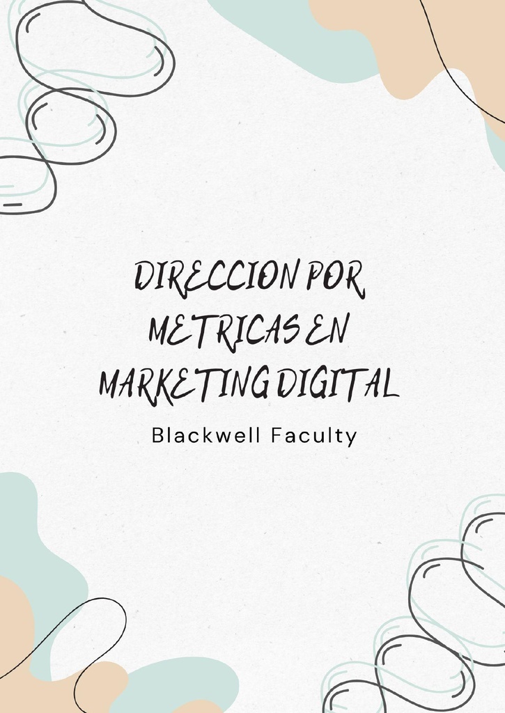 DIRECCION POR METRICAS EN MARKETING DIGITAL