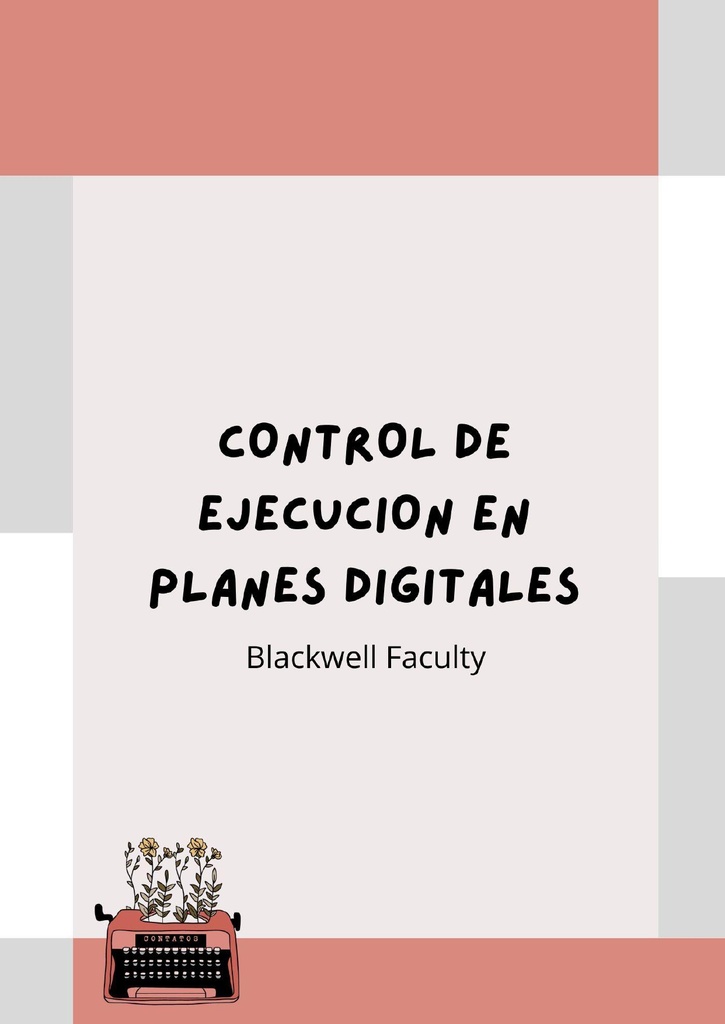 CONTROL DE EJECUCION EN PLANES DIGITALES