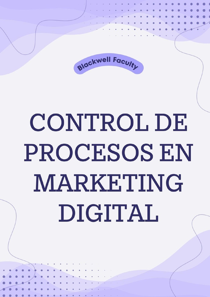 CONTROL DE PROCESOS EN MARKETING DIGITAL