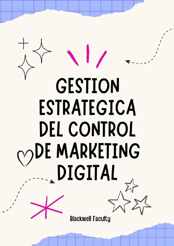 GESTION ESTRATEGICA DEL CONTROL DE MARKETING DIGITAL