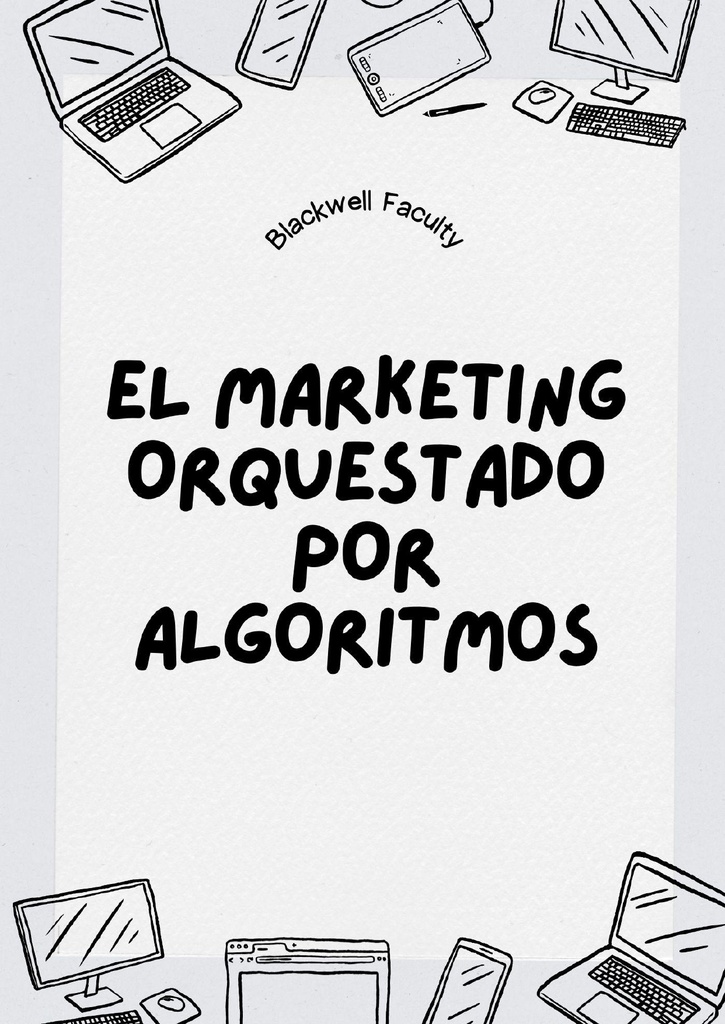 EL MARKETING ORQUESTADO POR ALGORITMOS
