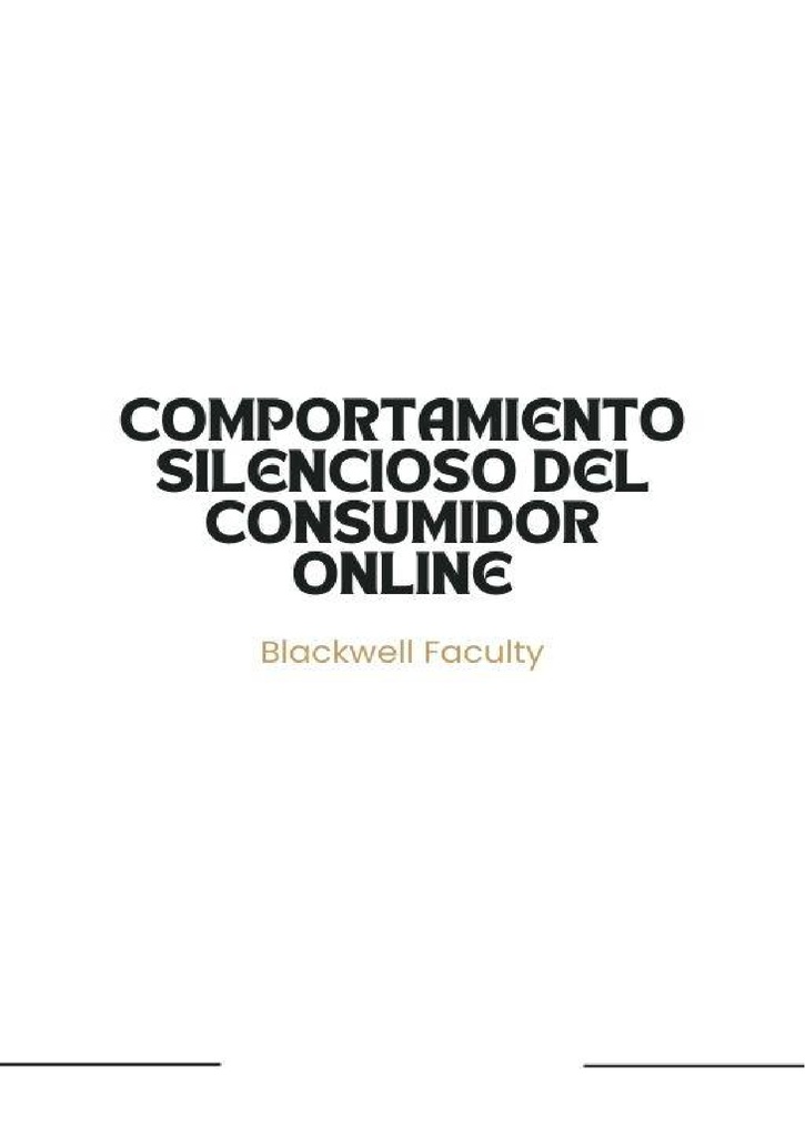COMPORTAMIENTO SILENCIOSO DEL CONSUMIDOR ONLINE