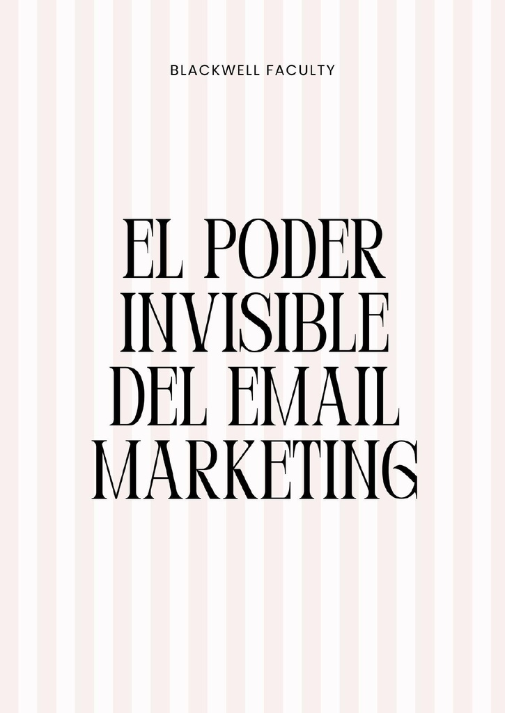 EL PODER INVISIBLE DEL EMAIL MARKETING