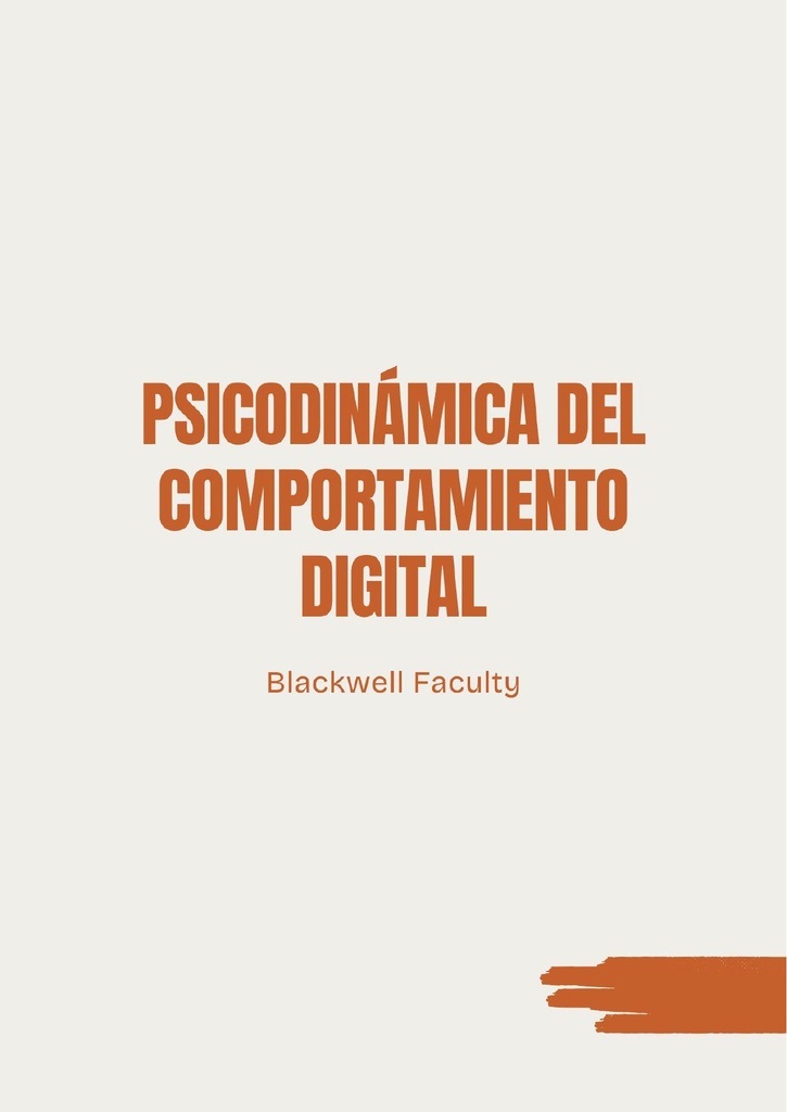 PSICODINÁMICA DEL COMPORTAMIENTO DIGITAL