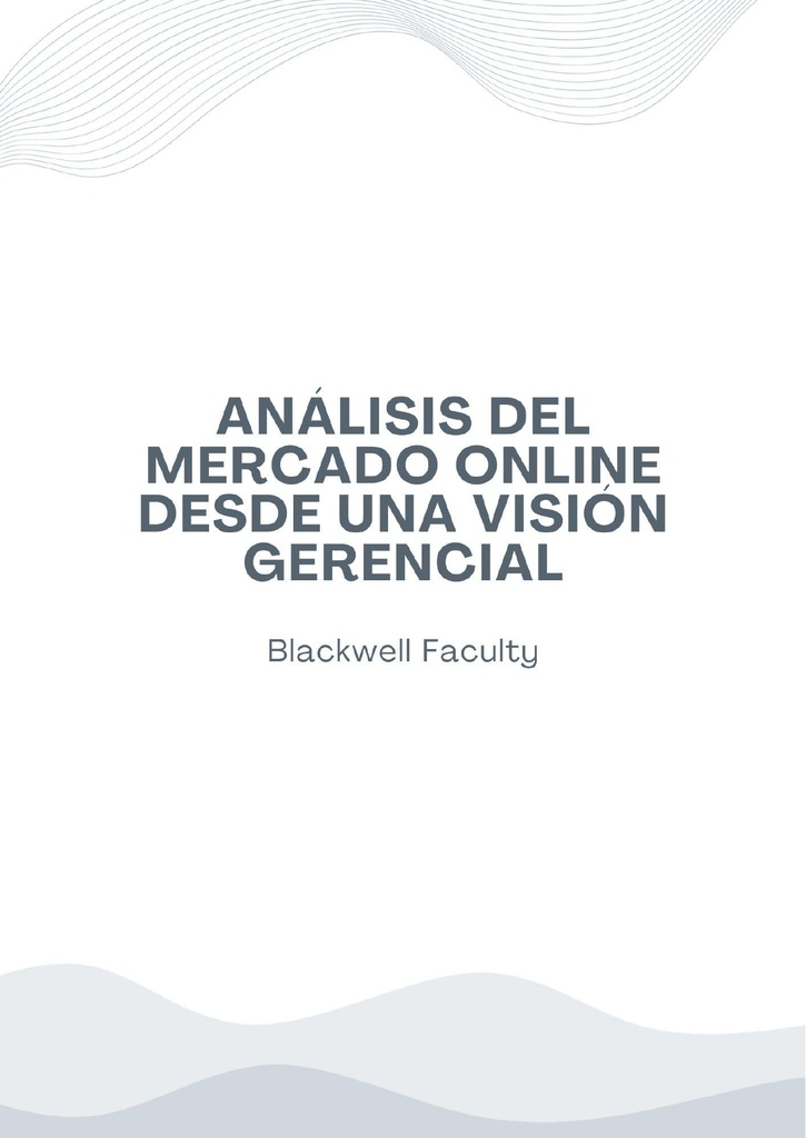 ANÁLISIS DEL MERCADO ONLINE DESDE UNA VISIÓN GERENCIAL