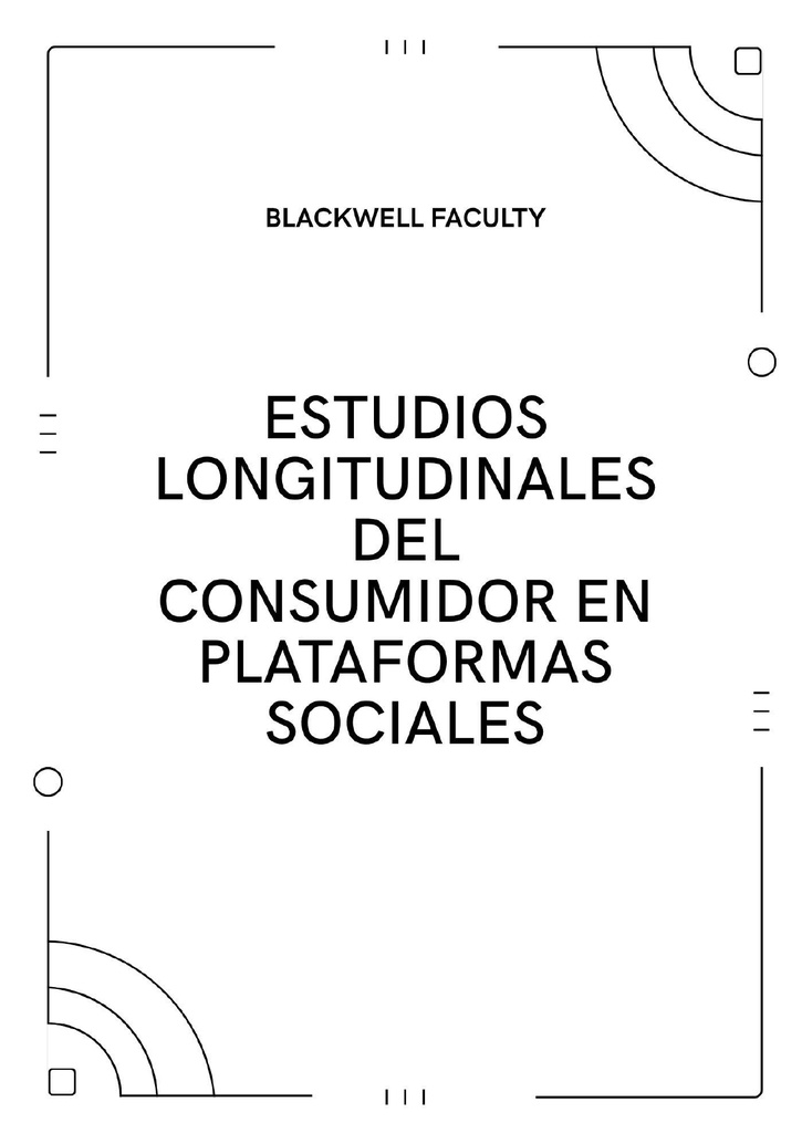 ESTUDIOS LONGITUDINALES DEL CONSUMIDOR EN PLATAFORMAS SOCIALES