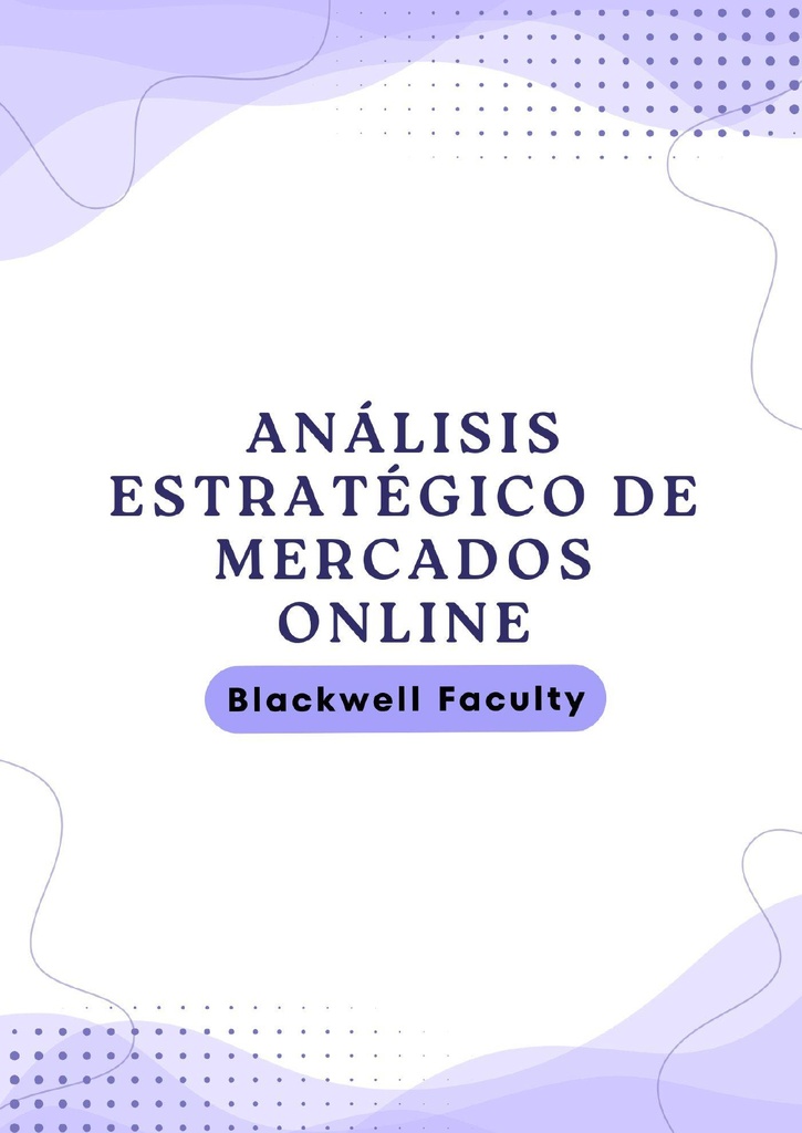ANÁLISIS ESTRATÉGICO DE MERCADOS ONLINE