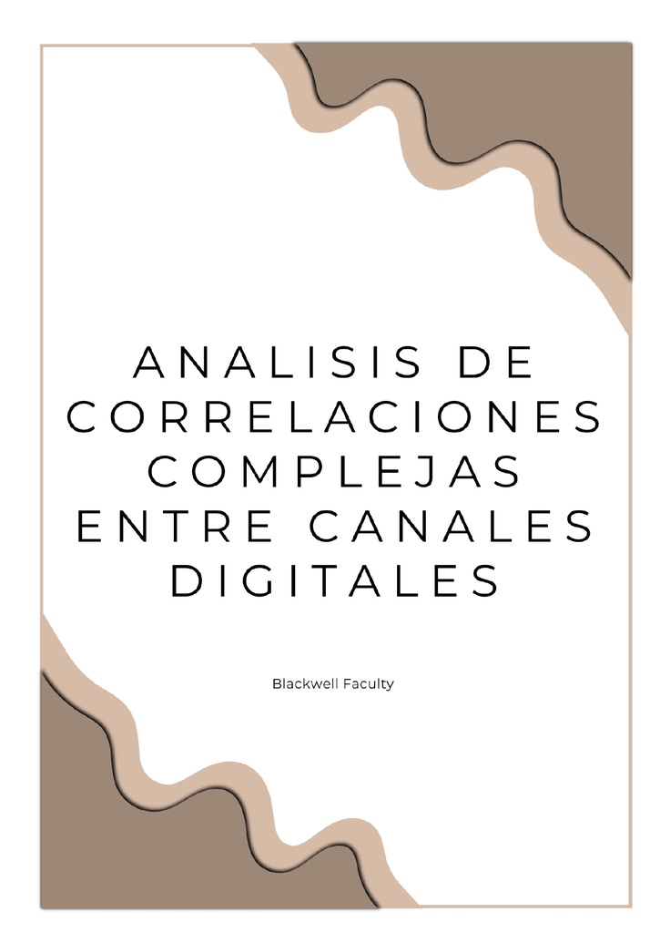 ANALISIS DE CORRELACIONES COMPLEJAS ENTRE CANALES DIGITALES