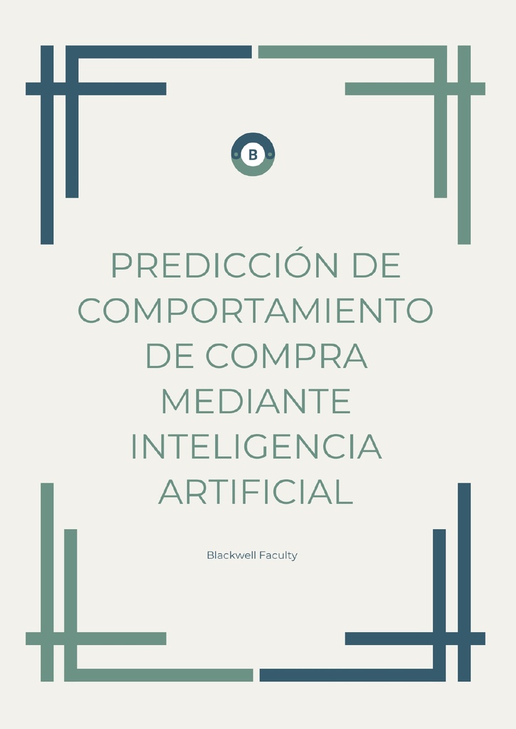 PREDICCIÓN DE COMPORTAMIENTO DE COMPRA MEDIANTE INTELIGENCIA ARTIFICIAL