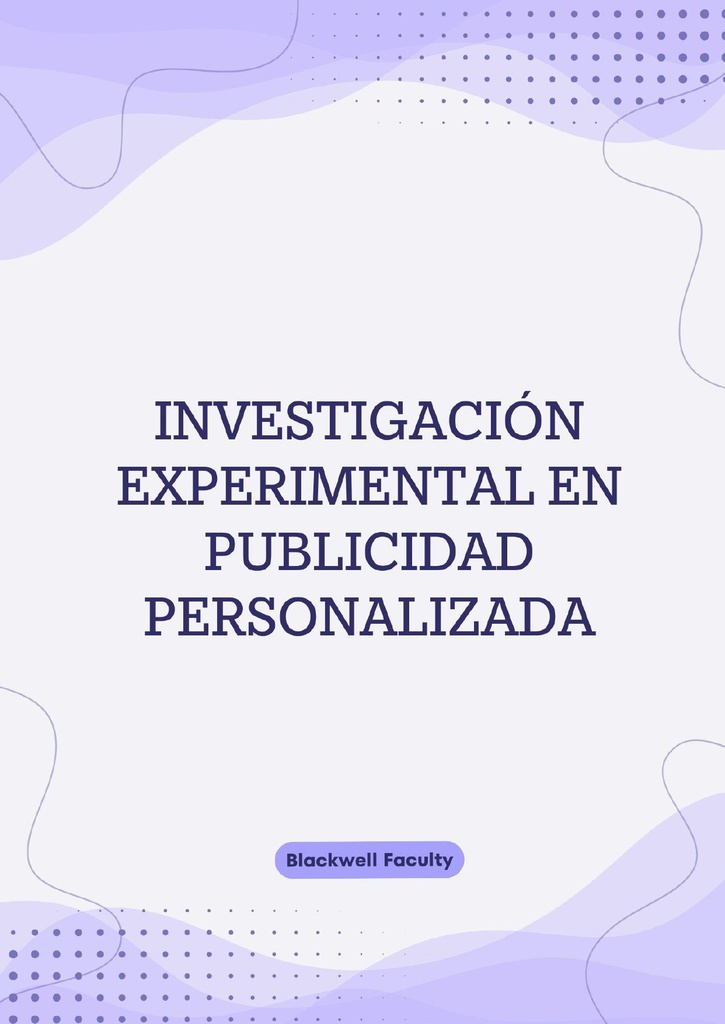 INVESTIGACIÓN EXPERIMENTAL EN PUBLICIDAD PERSONALIZADA