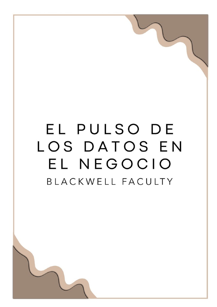 EL PULSO DE LOS DATOS EN EL NEGOCIO