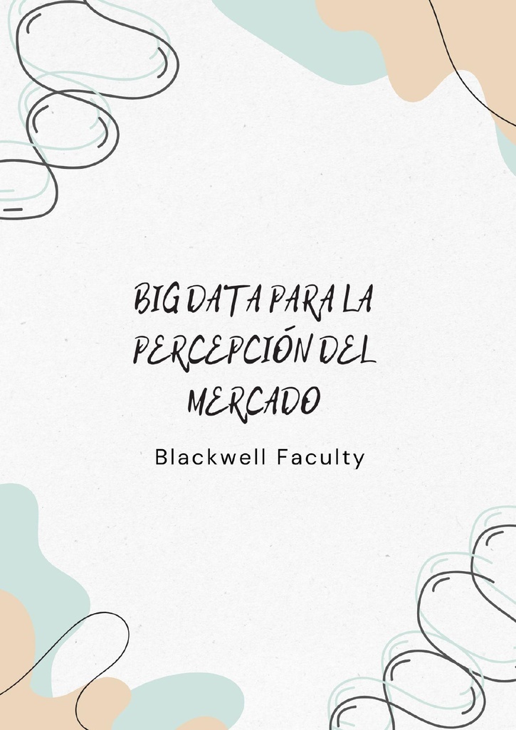 BIG DATA PARA LA PERCEPCIÓN DEL MERCADO