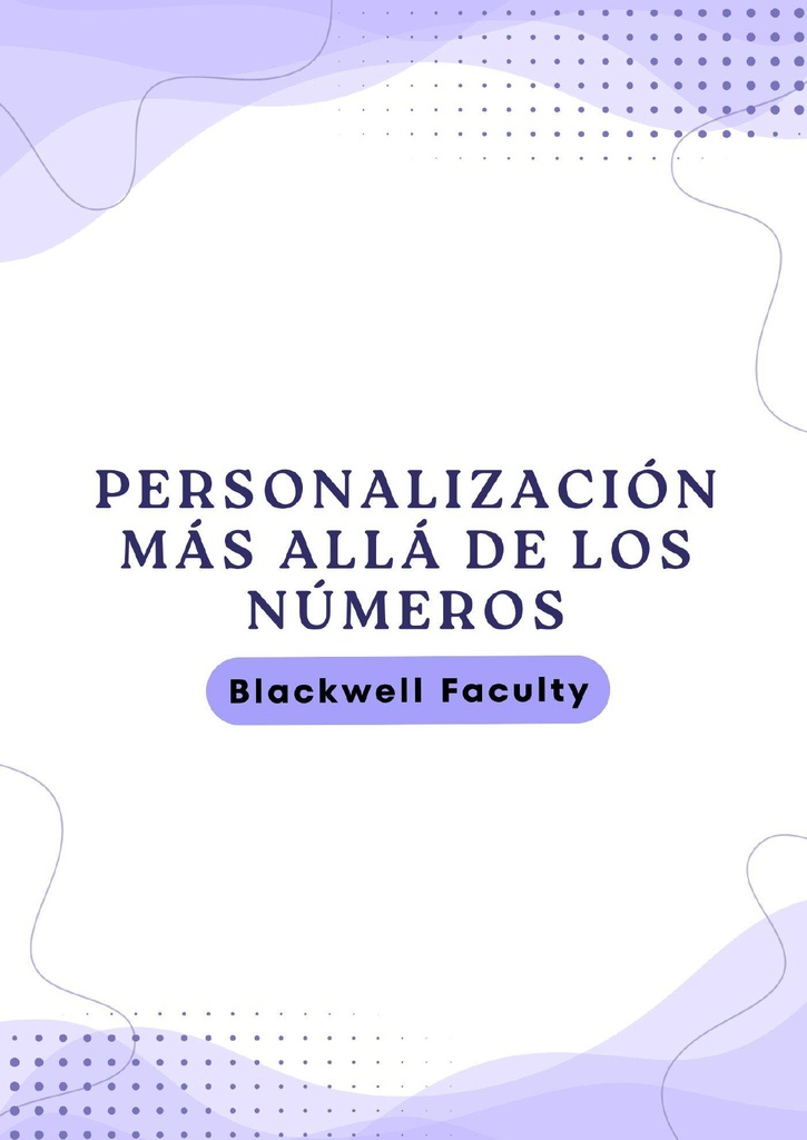 PERSONALIZACIÓN MÁS ALLÁ DE LOS NÚMEROS