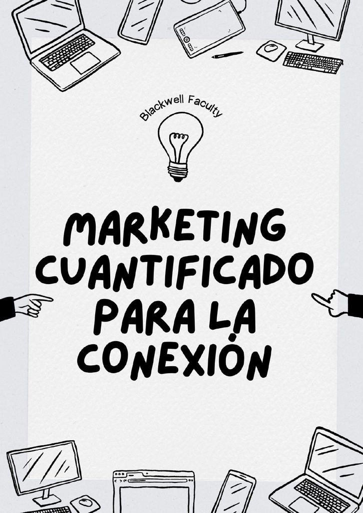 MARKETING CUANTIFICADO PARA LA CONEXIÓN