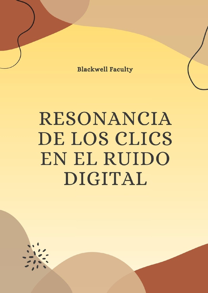 RESONANCIA DE LOS CLICS EN EL RUIDO DIGITAL