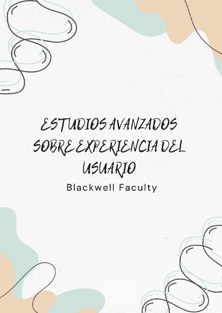 ESTUDIOS AVANZADOS SOBRE EXPERIENCIA DEL USUARIO