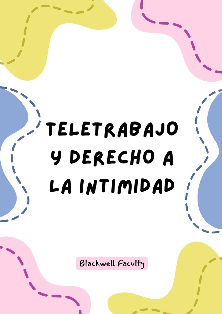 TELETRABAJO Y DERECHO A LA INTIMIDAD