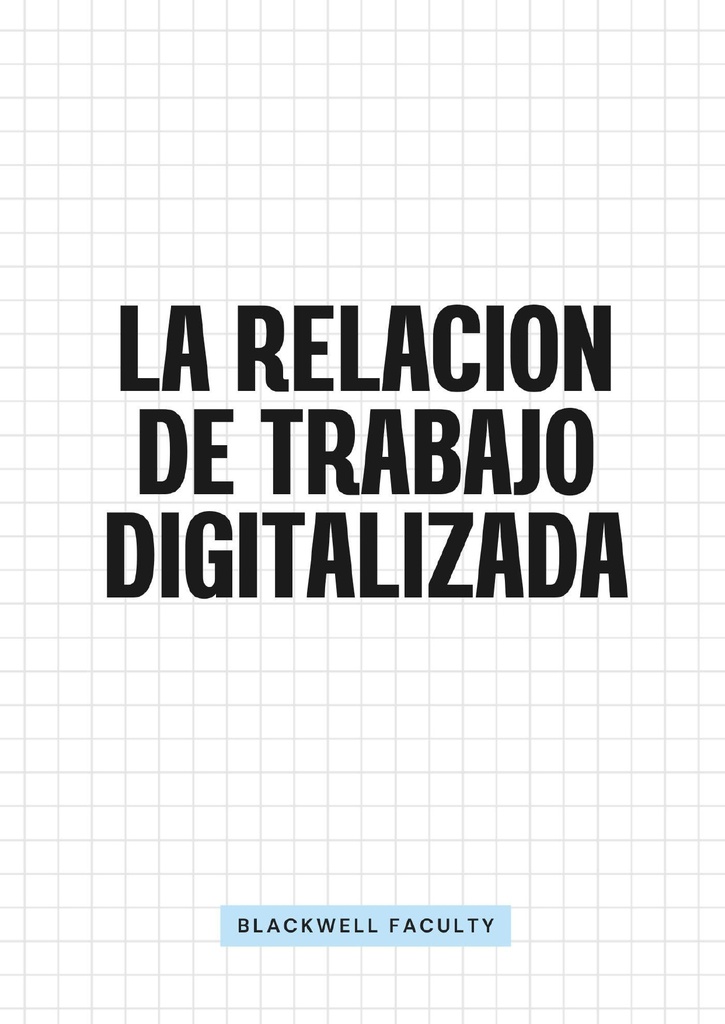 LA RELACION DE TRABAJO DIGITALIZADA