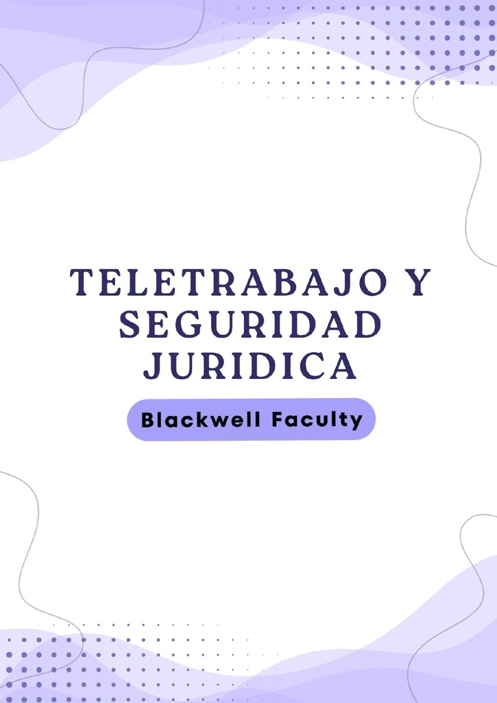 TELETRABAJO Y SEGURIDAD JURIDICA