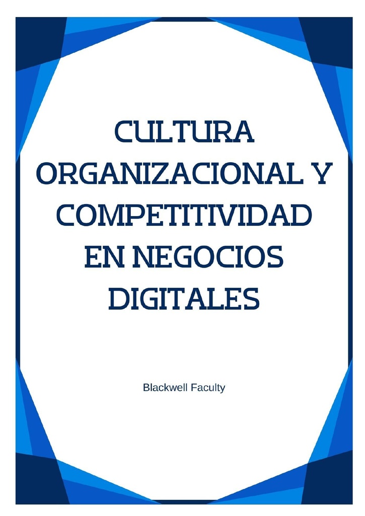 CULTURA ORGANIZACIONAL Y COMPETITIVIDAD EN NEGOCIOS DIGITALES