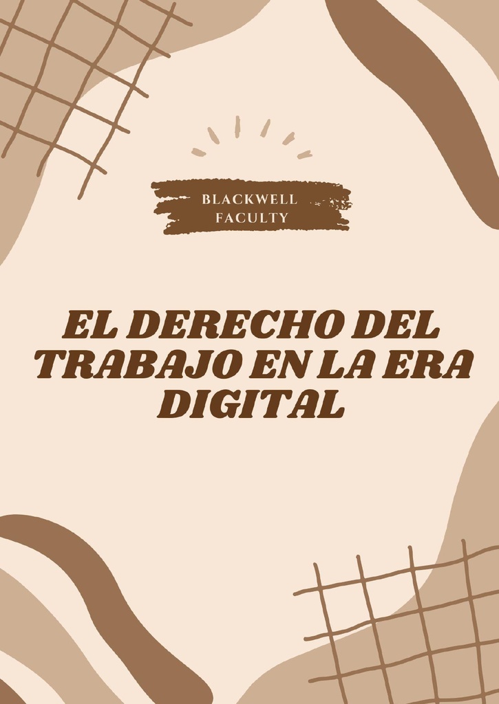EL DERECHO DEL TRABAJO EN LA ERA DIGITAL