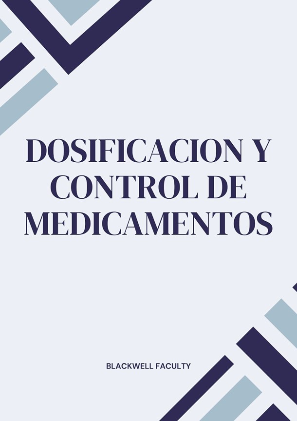 DOSIFICACION Y CONTROL DE MEDICAMENTOS