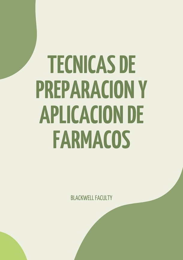 TECNICAS DE PREPARACION Y APLICACION DE FARMACOS