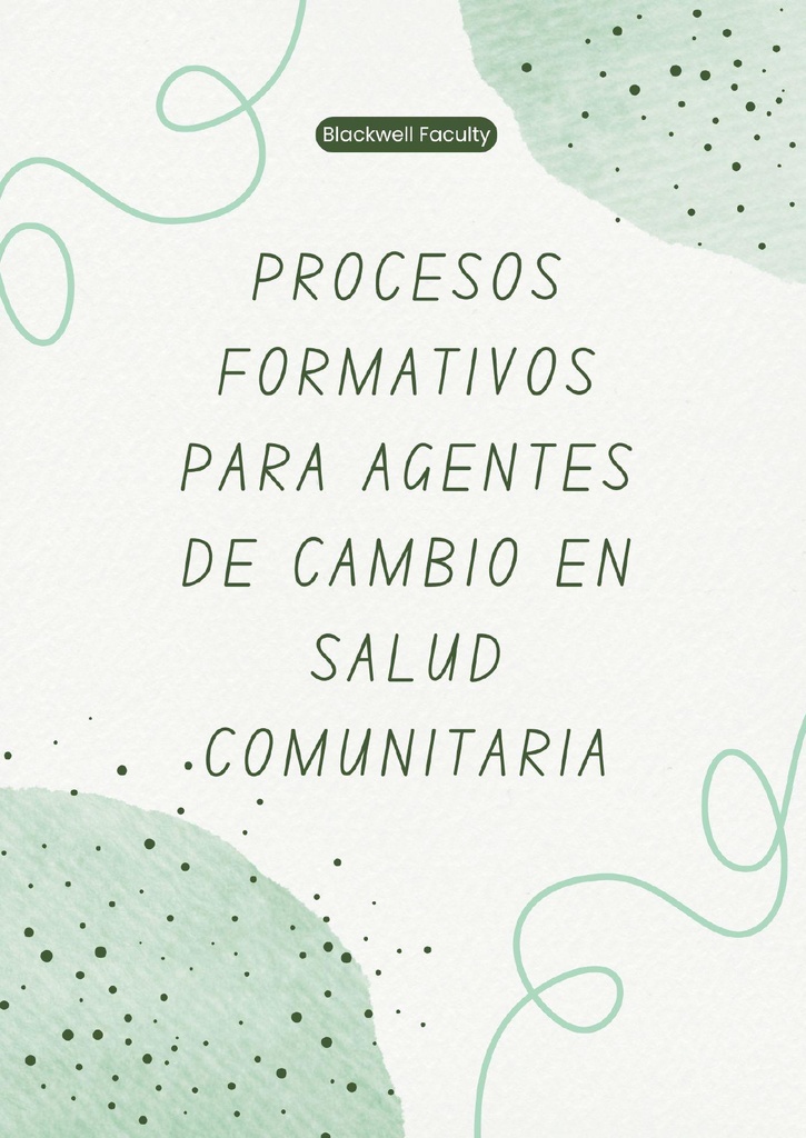 PROCESOS FORMATIVOS PARA AGENTES DE CAMBIO EN SALUD COMUNITARIA