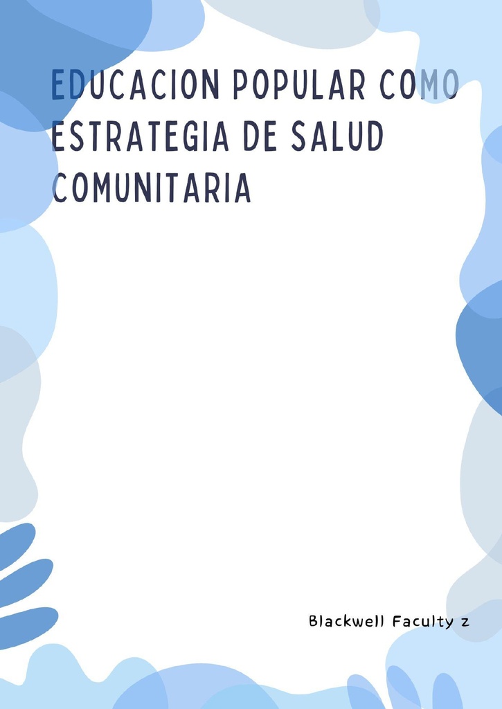 EDUCACION POPULAR COMO ESTRATEGIA DE SALUD COMUNITARIA
