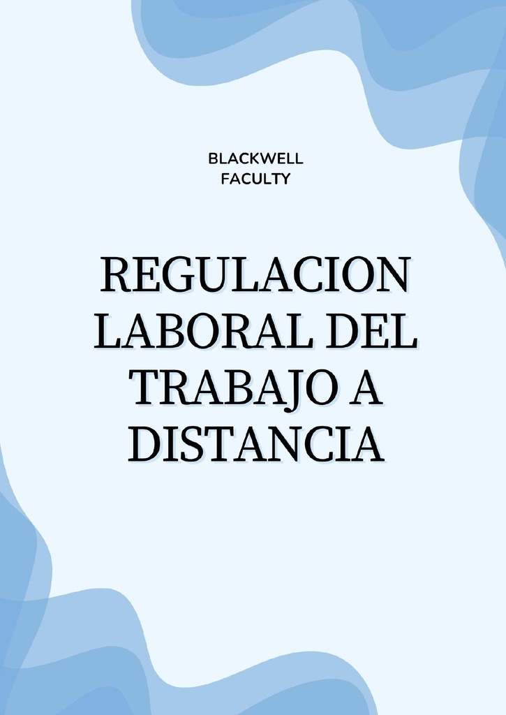 REGULACION LABORAL DEL TRABAJO A DISTANCIA