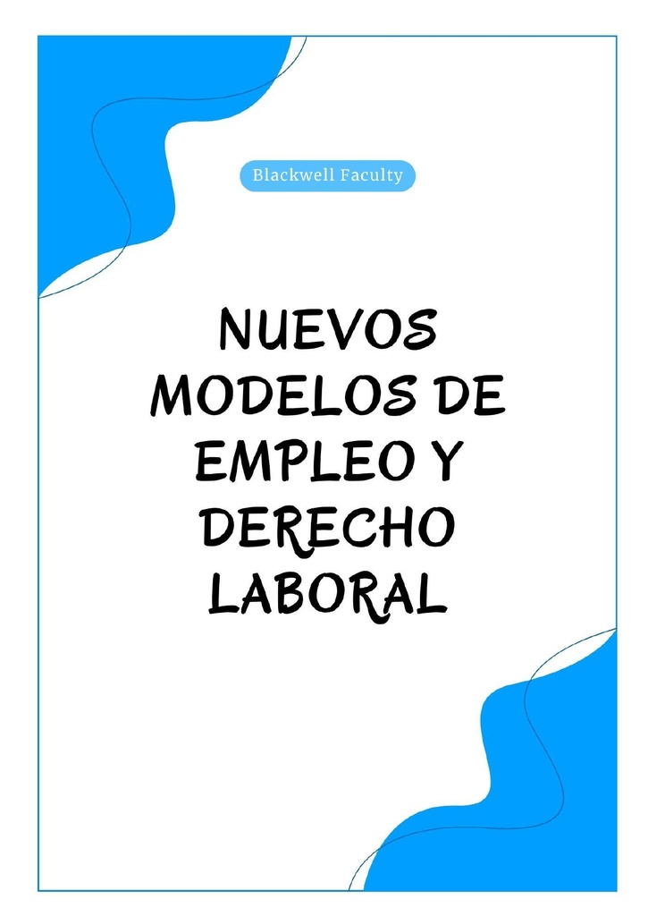 NUEVOS MODELOS DE EMPLEO Y DERECHO LABORAL