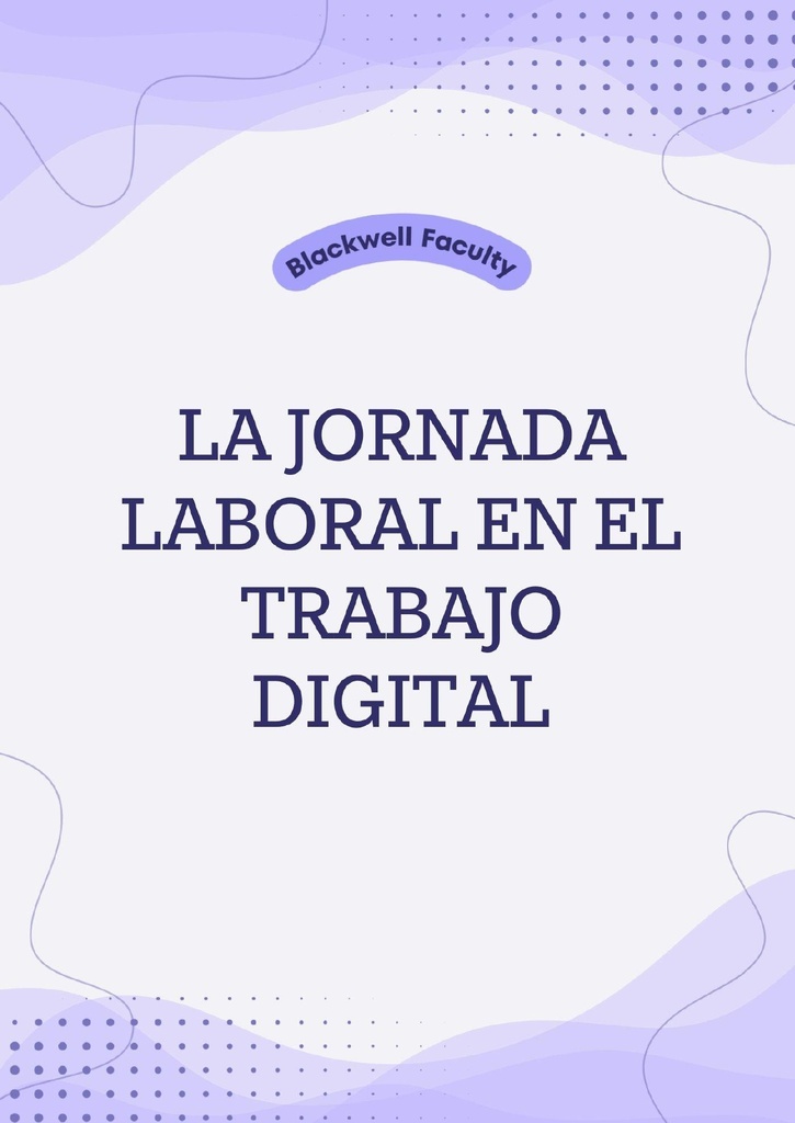 LA JORNADA LABORAL EN EL TRABAJO DIGITAL