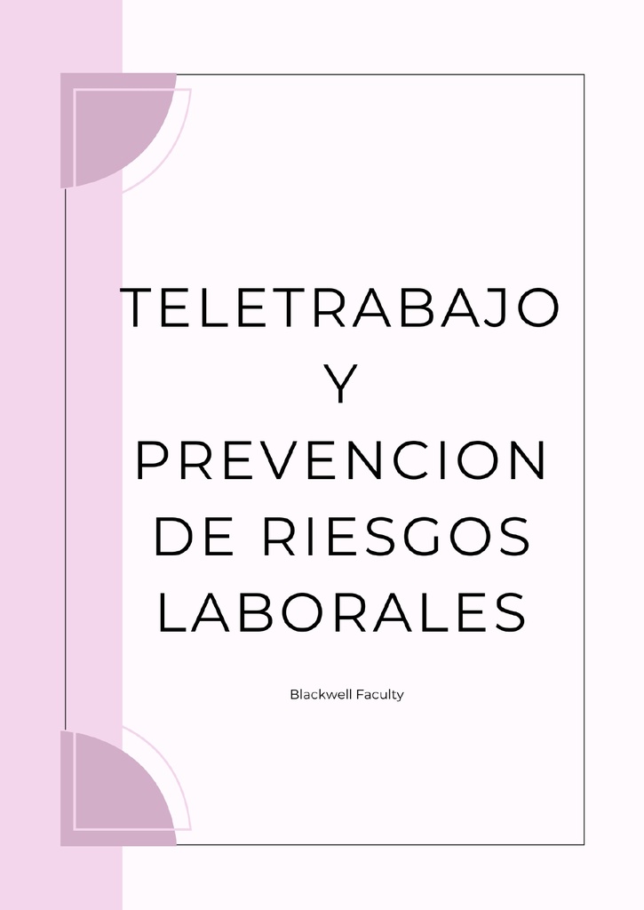 TELETRABAJO Y PREVENCION DE RIESGOS LABORALES