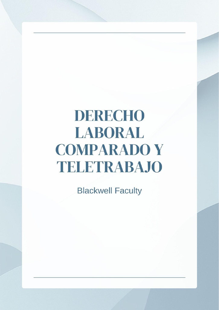 DERECHO LABORAL COMPARADO Y TELETRABAJO