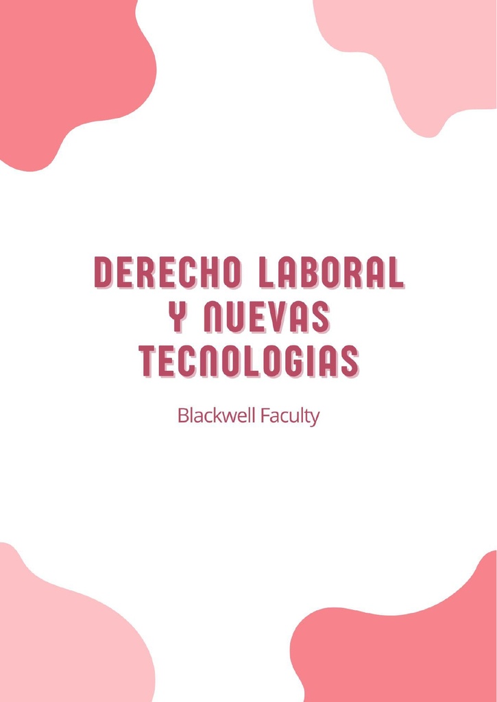 DERECHO LABORAL Y NUEVAS TECNOLOGIAS
