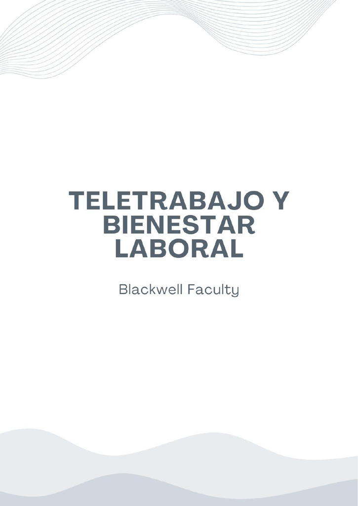 TELETRABAJO Y BIENESTAR LABORAL