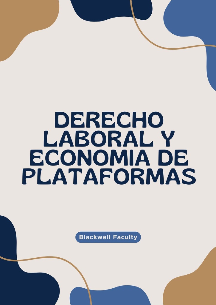 DERECHO LABORAL Y ECONOMIA DE PLATAFORMAS