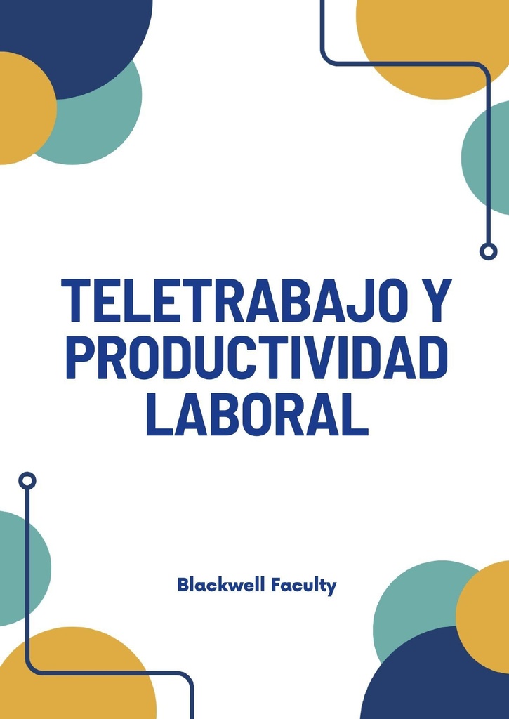 TELETRABAJO Y PRODUCTIVIDAD LABORAL