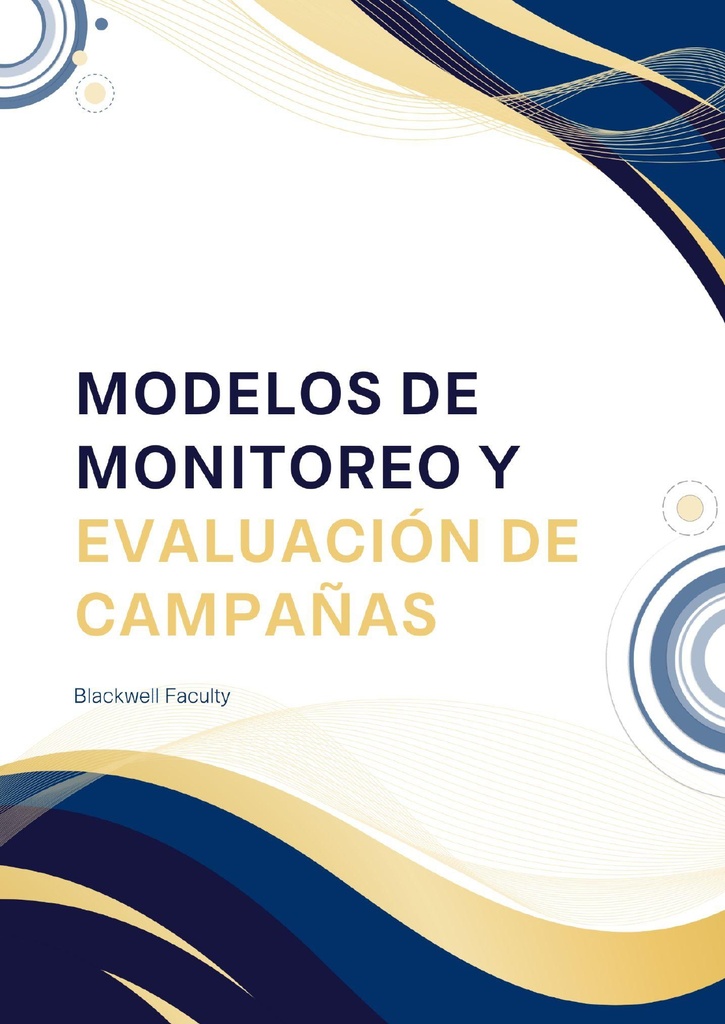 MODELOS DE MONITOREO Y EVALUACIÓN DE CAMPAÑAS