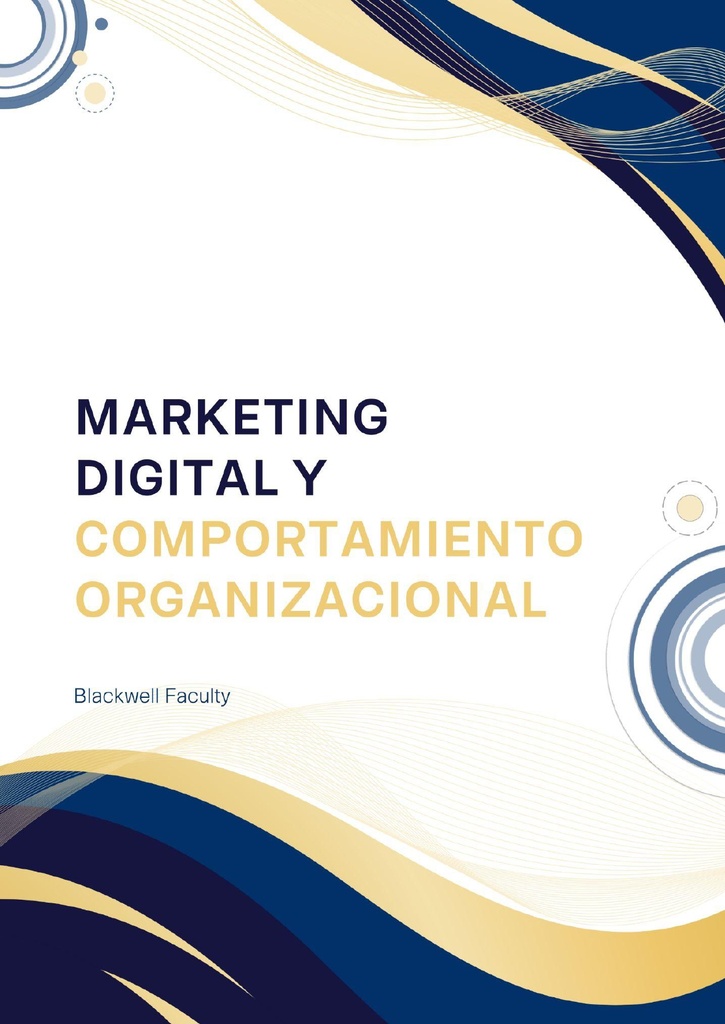 MARKETING DIGITAL Y COMPORTAMIENTO ORGANIZACIONAL