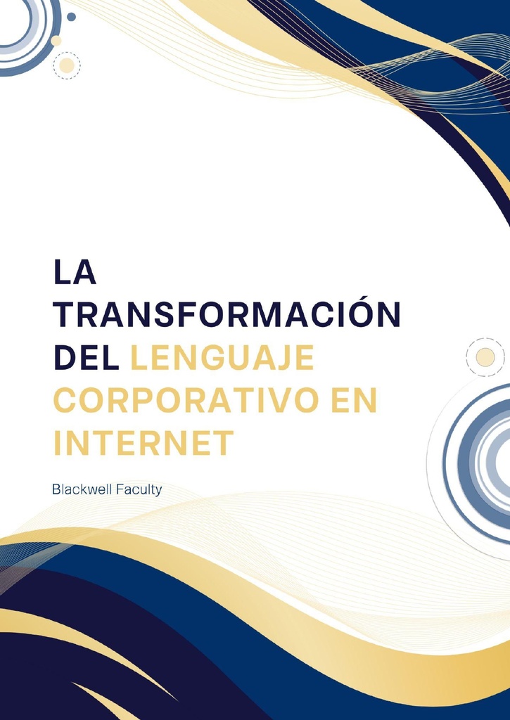 LA TRANSFORMACIÓN DEL LENGUAJE CORPORATIVO EN INTERNET