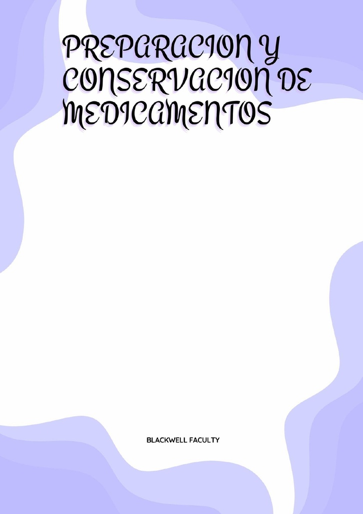 PREPARACION Y CONSERVACION DE MEDICAMENTOS