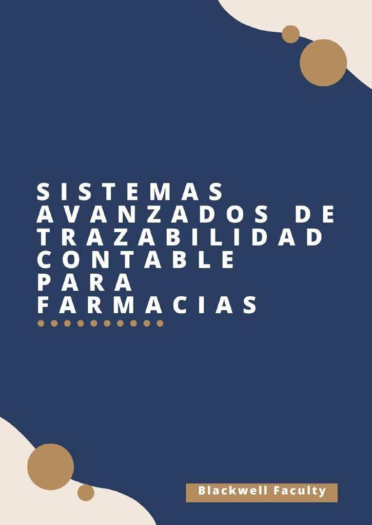 SISTEMAS AVANZADOS DE TRAZABILIDAD CONTABLE PARA FARMACIAS