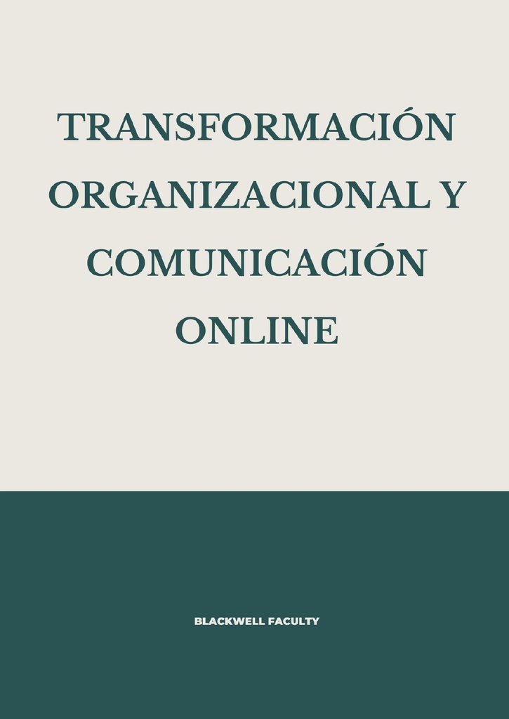 TRANSFORMACIÓN ORGANIZACIONAL Y COMUNICACIÓN ONLINE